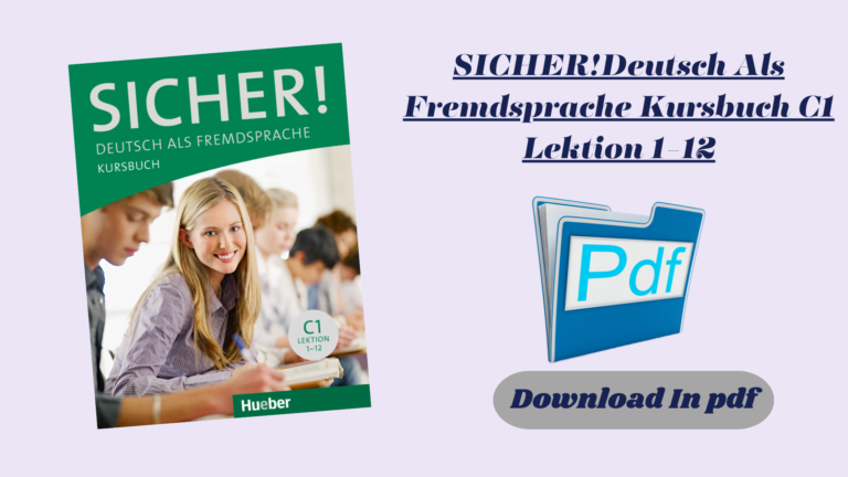 SICHER!Deutsch Als Fremdsprache Kursbuch C1 Lektion 1-12