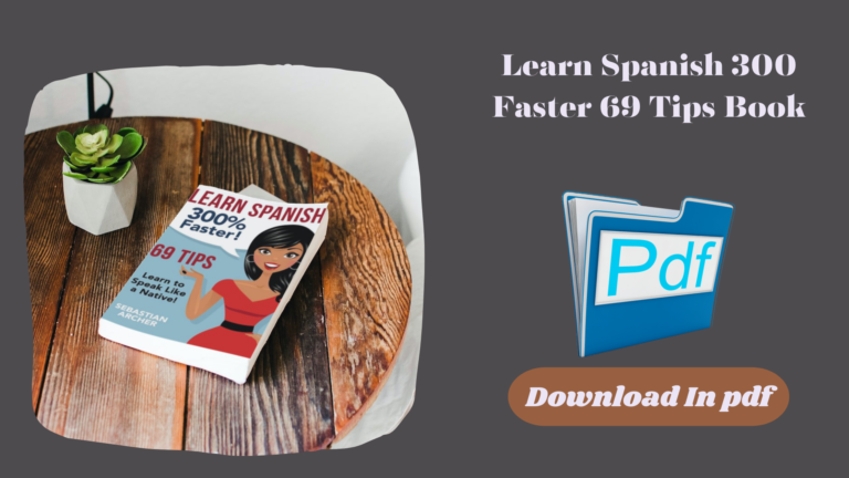 Learn Spanish 300 Faster 69 Tips Book
