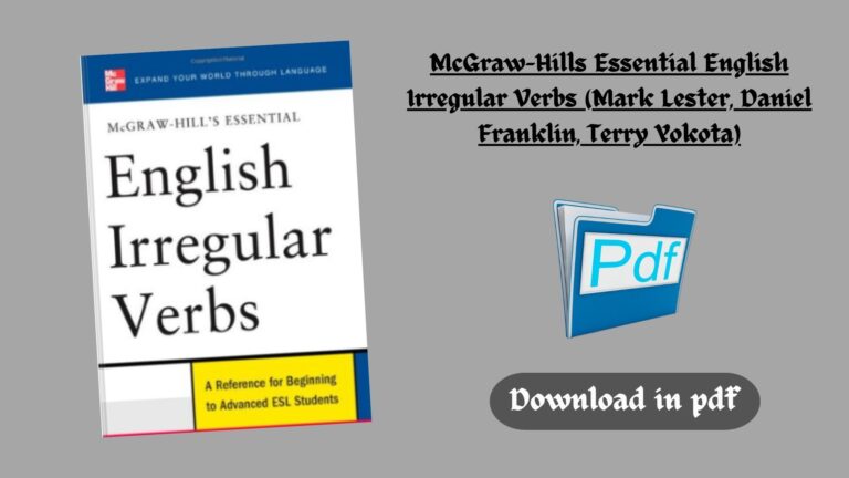 McGraw-Hills Essential English Irregular Verbs (Mark Lester, Daniel Franklin, Terry Yokota)