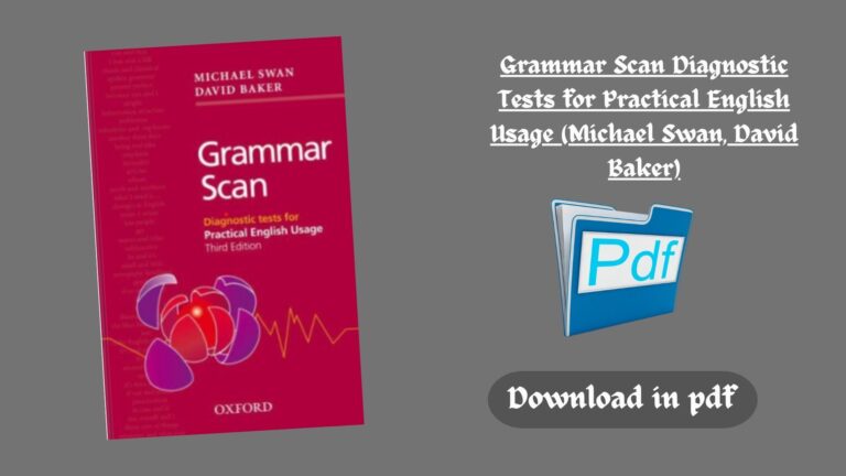 Grammar Scan Diagnostic Tests for Practical English Usage (Michael Swan, David Baker) (Z-Library)