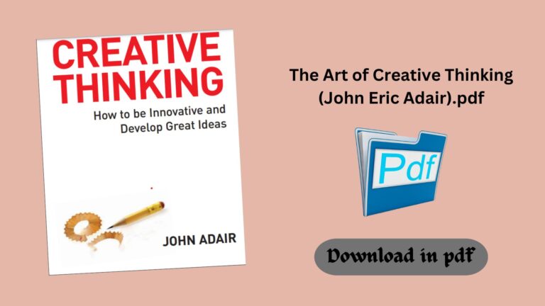 The Art of Creative Thinking (John Eric Adair).pdf