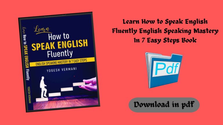 Learn How to Speak English Fluently English Speaking Mastery In 7 Easy Steps Book.pdf