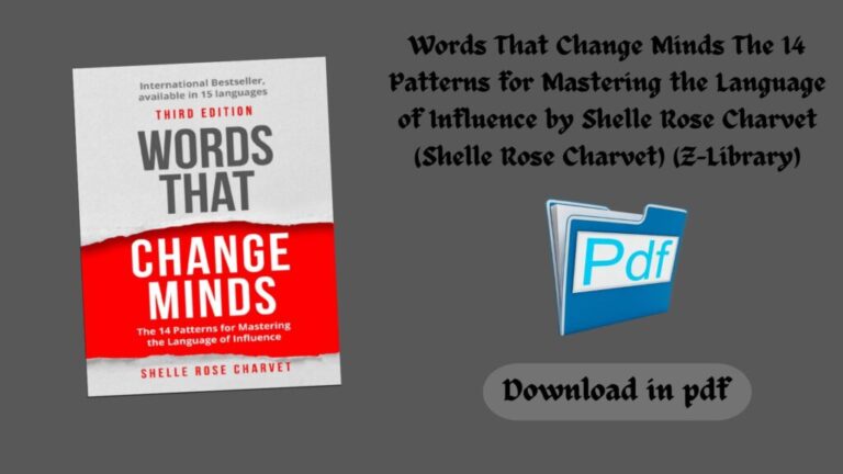 Words That Change Minds The 14 Patterns for Mastering the Language of Influence by Shelle Rose Charvet (Shelle Rose Charvet) (Z-Library)