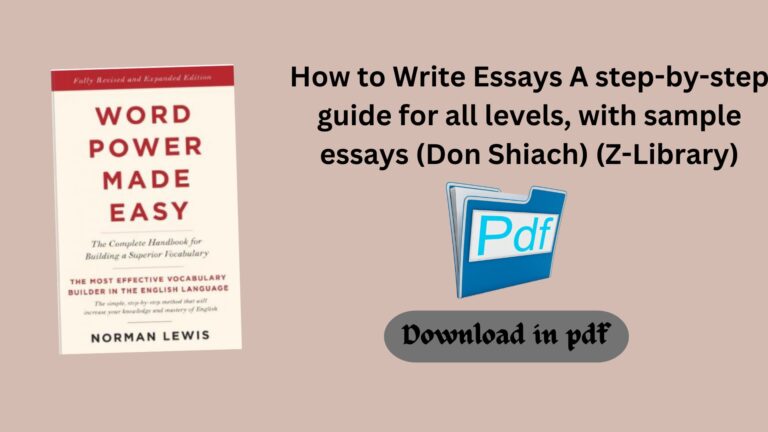How to Write Essays A step-by-step guide for all levels, with sample essays (Don Shiach) (Z-Library)