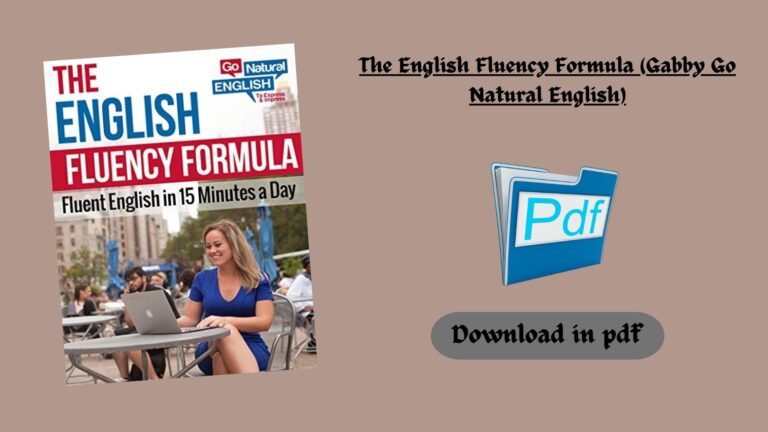 The English Fluency Formula (Gabby Go Natural English) (Z-Library)