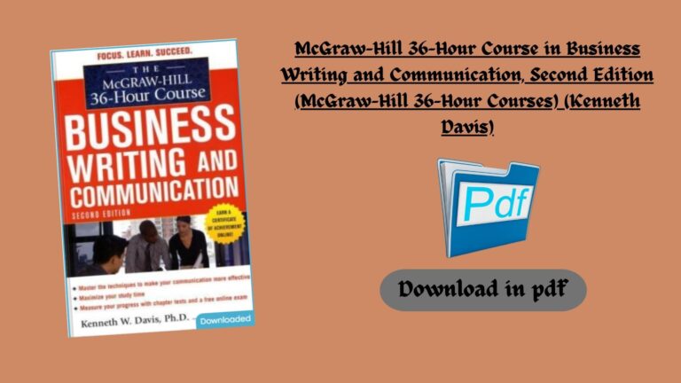 McGraw-Hill 36-Hour Course in Business Writing and Communication, Second Edition (McGraw-Hill 36-Hour Courses) (Kenneth Davis) (Z-Library).pdf